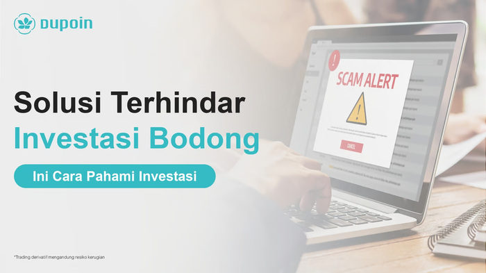 solusi terhindar investasi bodong, ini cara pahami investasi