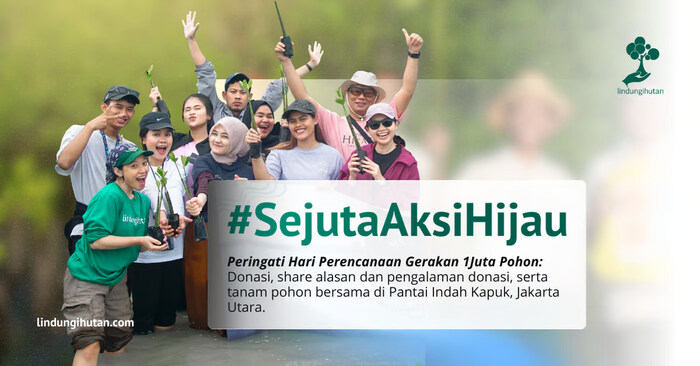 wujudkan sejutaaksihijau, tanam pohon hari ini!