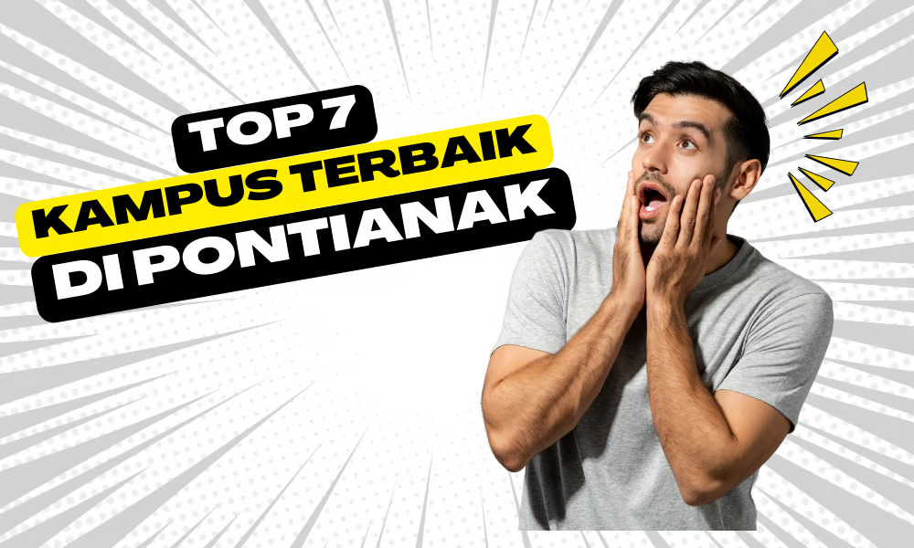7 kampus terbaik di pontianak untuk berbagai bidang studi