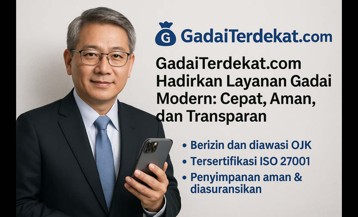 gadaiterdekat.com hadirkan layanan gadai modern cepat aman dan transparan