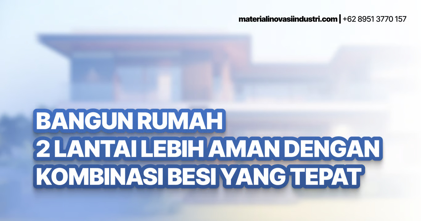 bangun rumah 2 lantai lebih aman