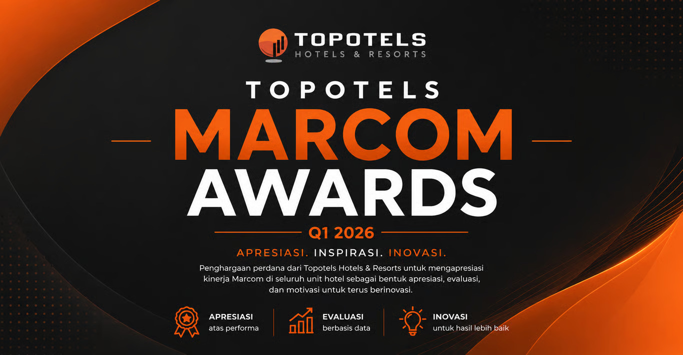 topotels gelar marcom awards q1 2026, perkuat strategi marketing hotel di tengah tren digitalisasi hospitality