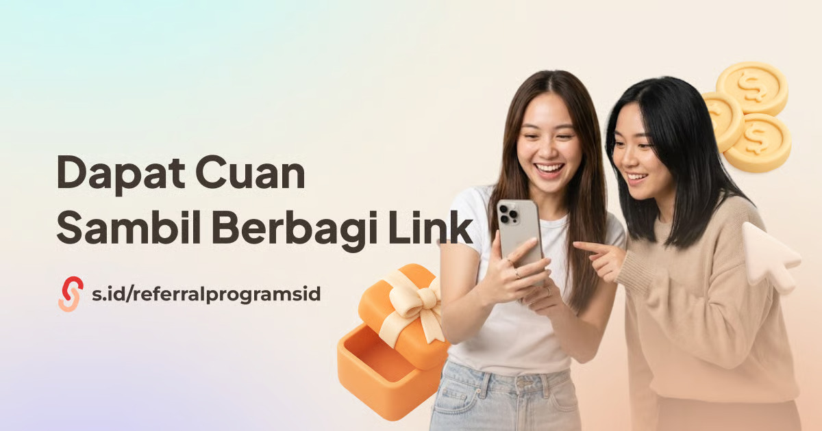 s.id luncurkan program referral dapat cuan sambil berbagi link s.id luncurkan program referral dapat cuan sambil berbagi link