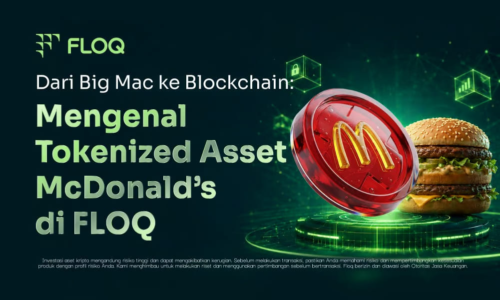 dari big mac ke blockchain mengenal tokenized asset mcdonald’s di floq dari big mac ke blockchain mengenal tokenized asset mcdonald’s di floq
