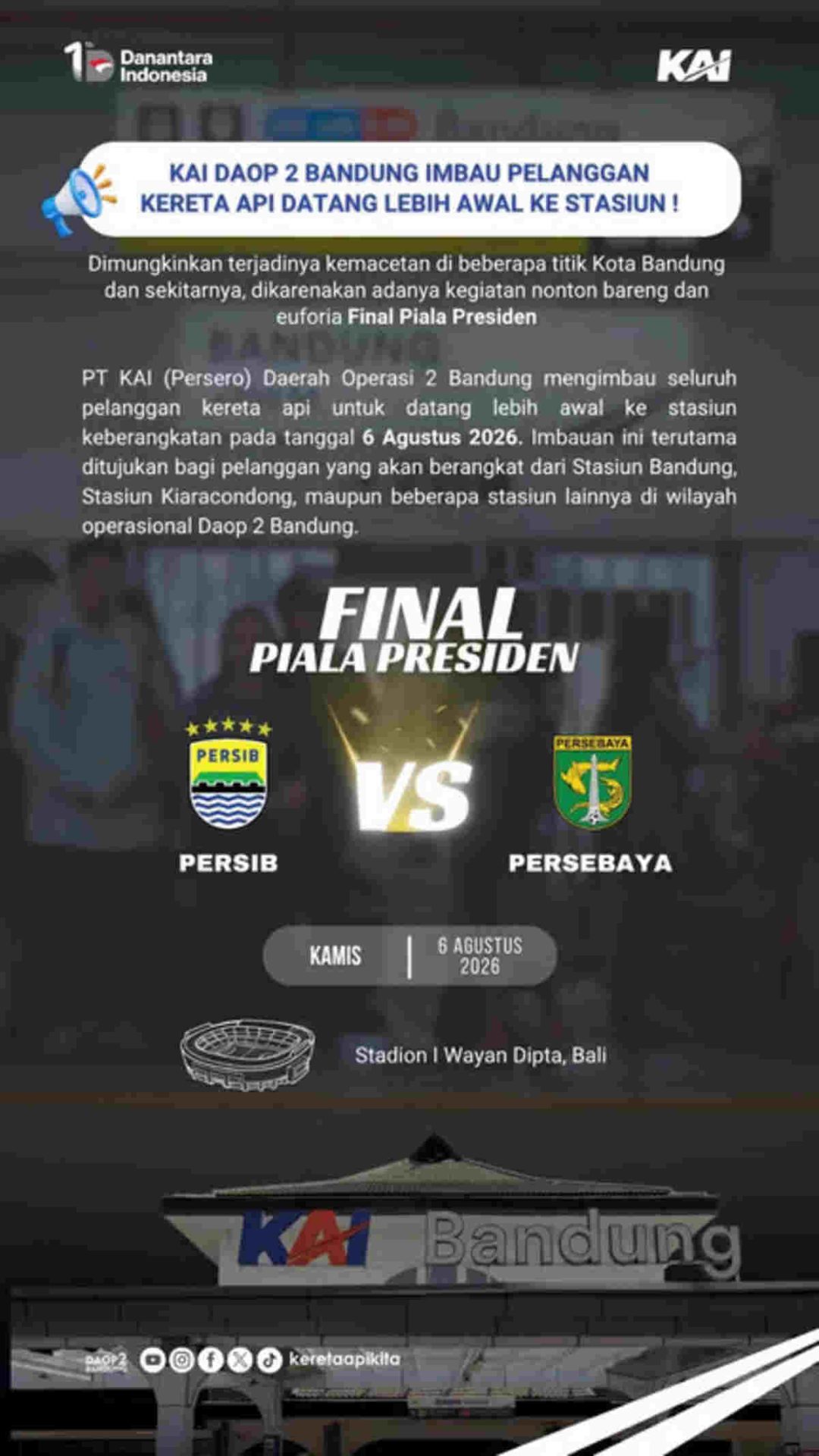 jelang final piala presiden 2026, kai daop 2 bandung imbau pelanggan datang lebih awal ke stasiun jelang final piala presiden 2026, kai daop 2 bandung imbau pelanggan datang lebih awal ke stasiun