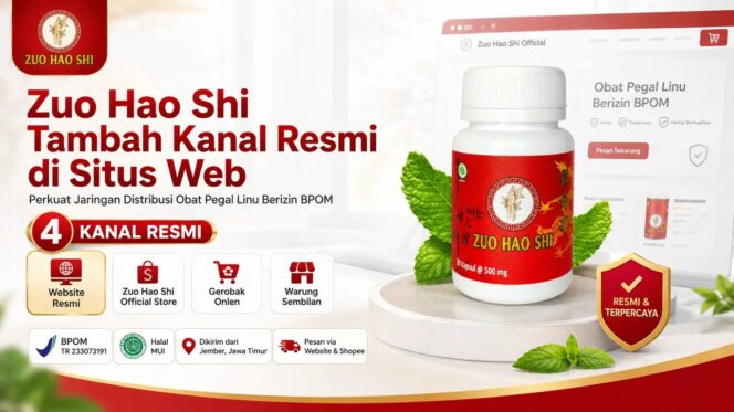 zuo hao shi tambah kanal resmi di situs web, perkuat jaringan distribusi obat pegal linu berizin bpom